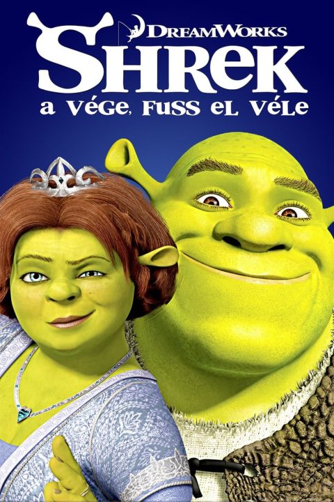 Poszter Shrek a vége, fuss el véle