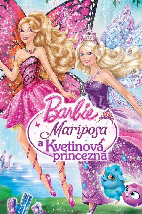 Barbie Mariposa a Kvetinová princezná