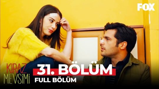 Kiraz Mevsimi - Odcinek 31