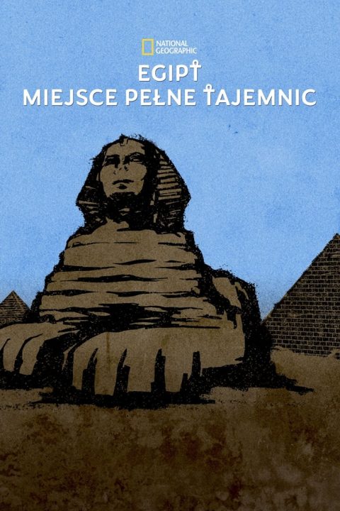 Plakat Egipt: miejsce pełne tajemnic