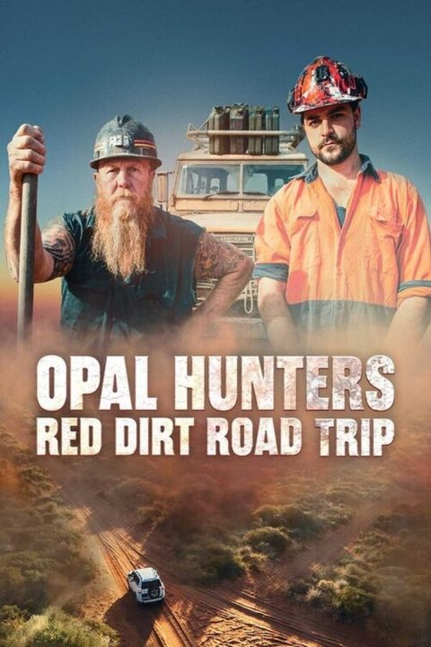 Plagát Opal Hunters: Red Dirt Road Trip