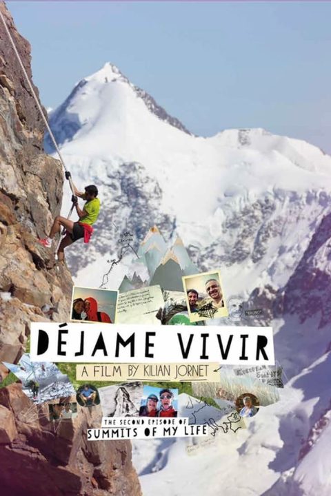 Summits of My Life - Déjame Vivir