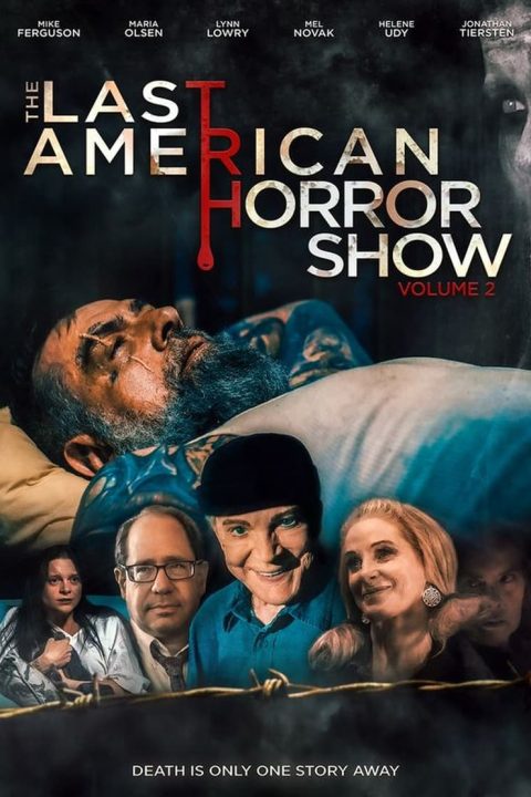 The Last American Horror Show: Volume II