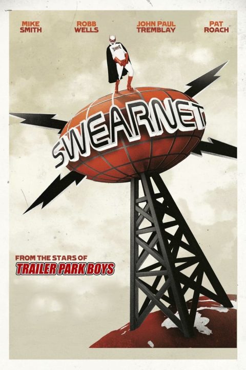 Plakat Swearnet: The Movie