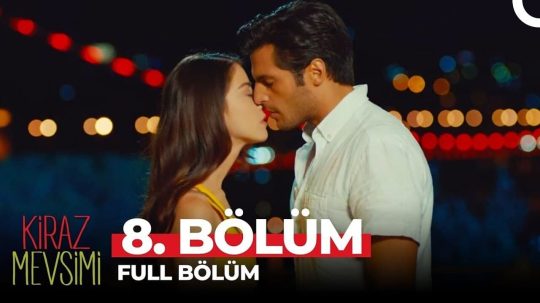 Kiraz Mevsimi - Odcinek 8