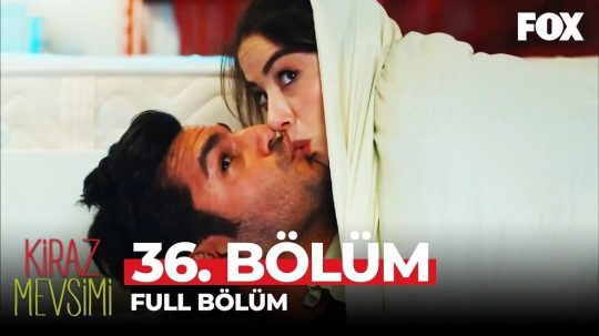 Kiraz Mevsimi - Odcinek 36