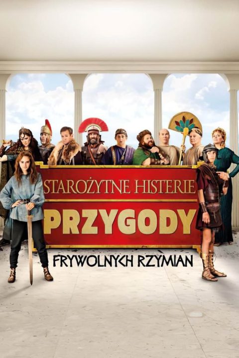 Plakat Starożytne histerie - przygody frywolnych Rzymian