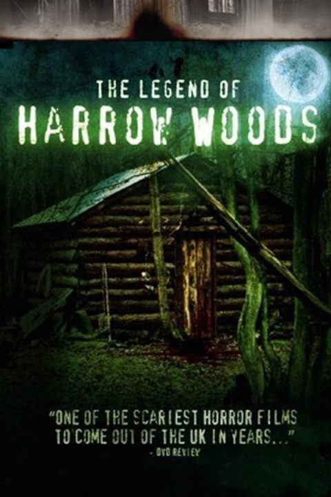 The Legend of Harrow Woods