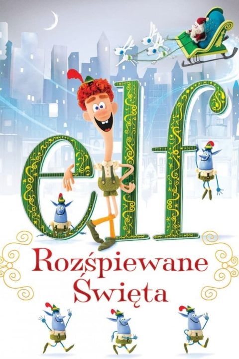 Elf: Rozśpiewane Święta