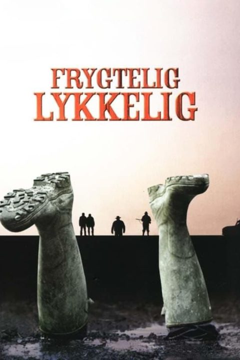 Frygtelig lykkelig