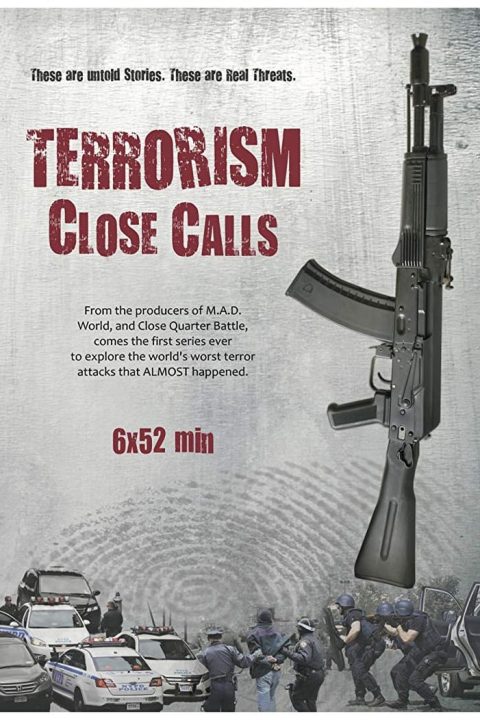 Terrorism Close Calls