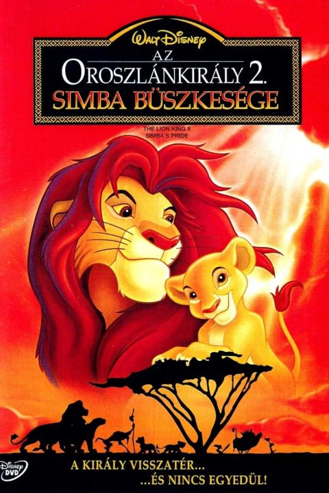 Az oroszlánkirály 2. - Simba büszkesége