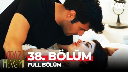 Kiraz Mevsimi - Odcinek 38