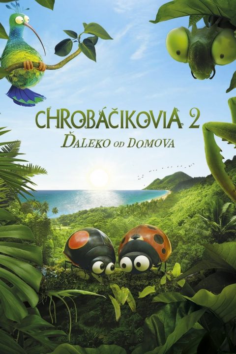 Chrobáčikovia 2: Ďaleko od domova