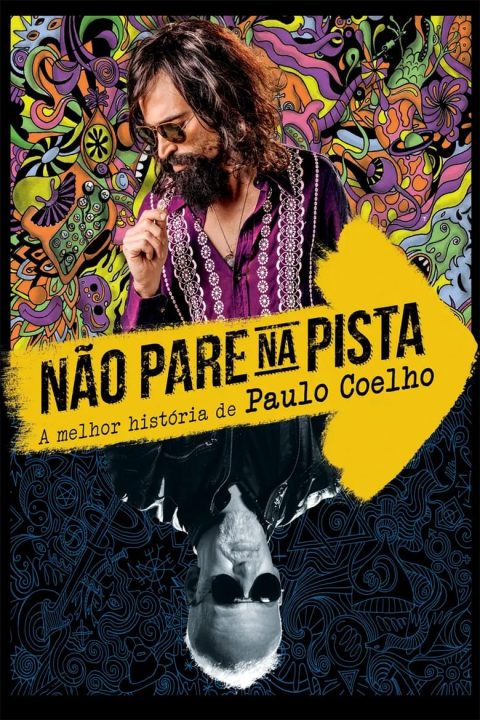 Não Pare na Pista: A Melhor História de Paulo Coelho