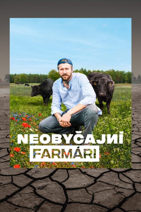 Neobyčajní farmári