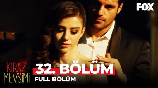 Kiraz Mevsimi - Odcinek 32