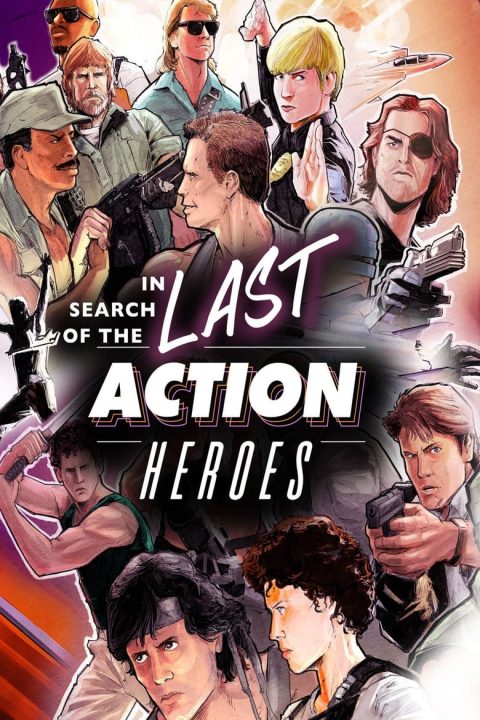 In Search of the Last Action Heroes