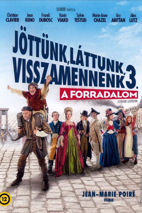 Poszter Jöttünk, láttunk, visszamennénk 3. - A forradalom