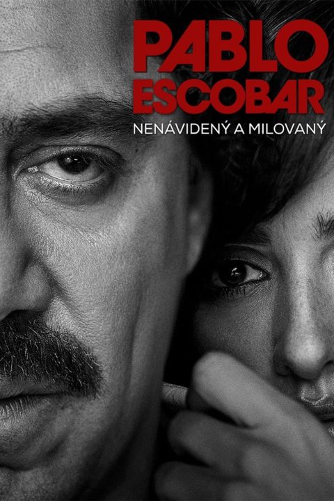 Pablo Escobar: Nenávidený a milovaný