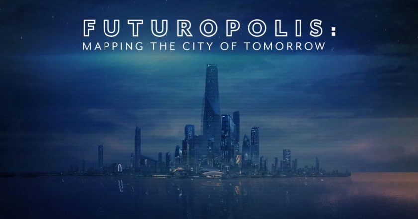 Futuropolis: Mapping the City of Tomorrow